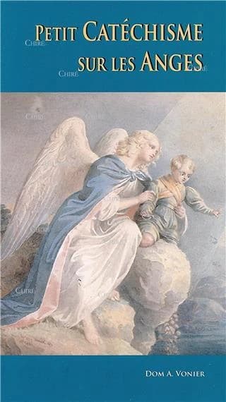 Petit catéchisme sur les anges