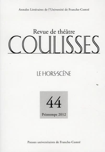 Coulisses n.44 : le hors-scène