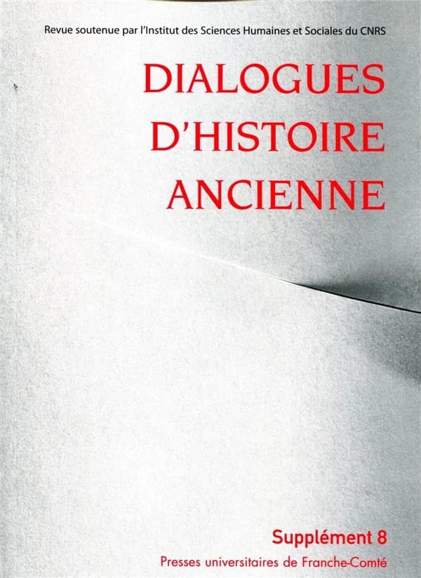 Dialogues d'histoire ancienne, supplément n° 8