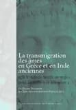 La transmigration des âmes en Grèce et en Inde anciennes : [actes de la journée d'étude, Besançon, Université de Franche-Comté, 17 octobre 2013]