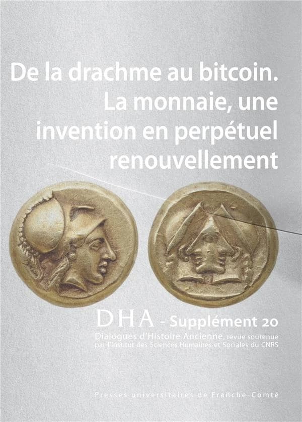 De la drachme au bitcoin : la monnaie, une invention en perpétuel renouvellement