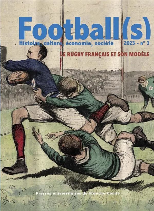 Football(s) : histoire, culture, économie, sociétés