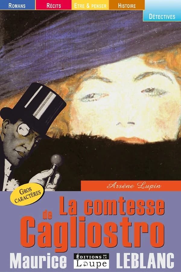 La comtesse de Cagliostro : roman ([Éd. en gros caractères]) Maurice Leblanc