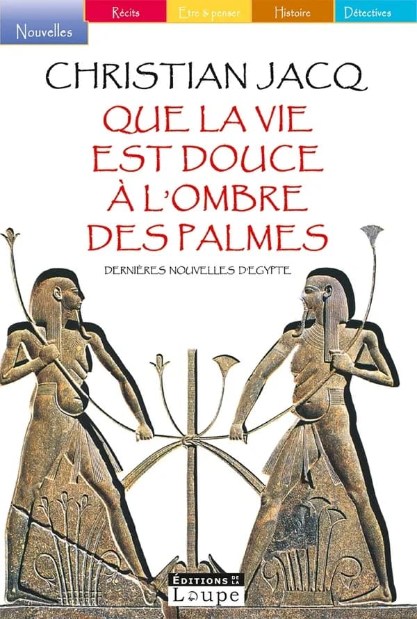 Que la vie est douce
