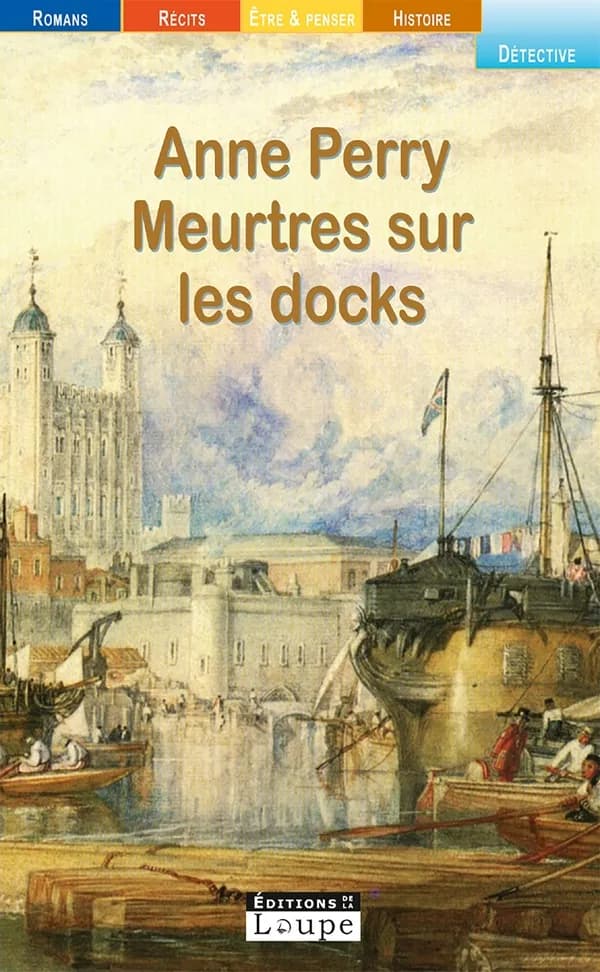 Meurtres sur les docks ([Éd. en gros caractères]) Anne Perry ; traduit de l'anglais par Alexis Champon