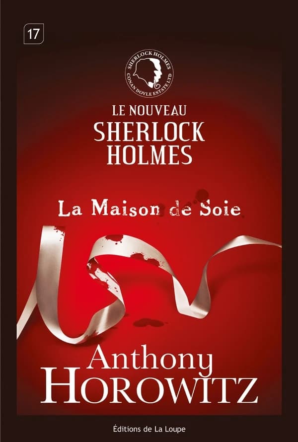 La maison de soie ([Éd. en gros caractères]) Anthony Horowitz ; traduit de l'anglais (Royaume-Uni) par Michel Laporte