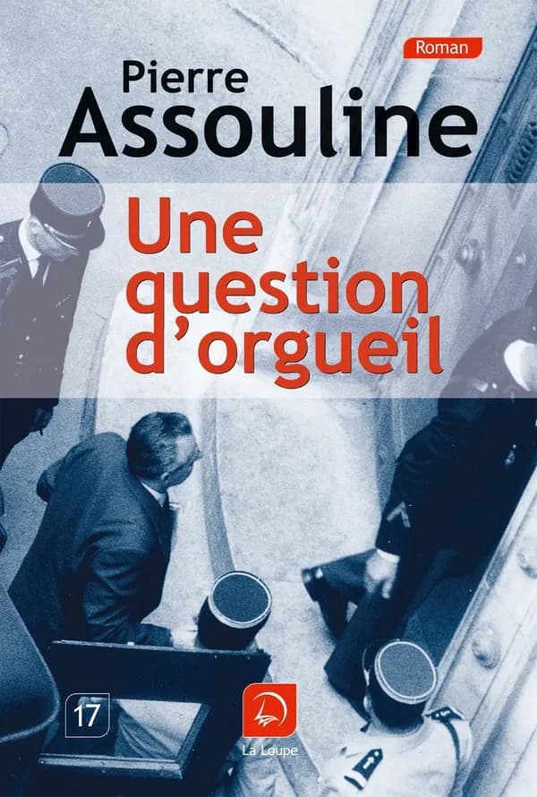 Une question d'orgueil : roman ([Éd.] en gros caractères) Pierre Assouline,...