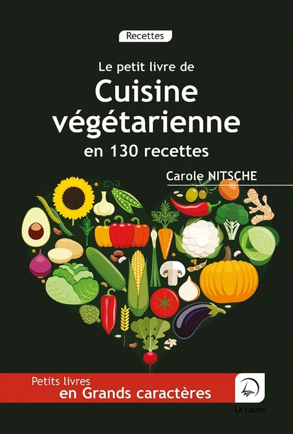 Cuisine végétarienne en 130 recettes