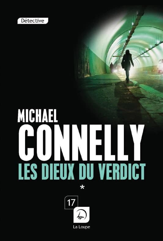 Les dieux du verdict : roman ([Éd.] en gros caractères) Michael Connelly ; traduit de l'anglais par Robert Pépin