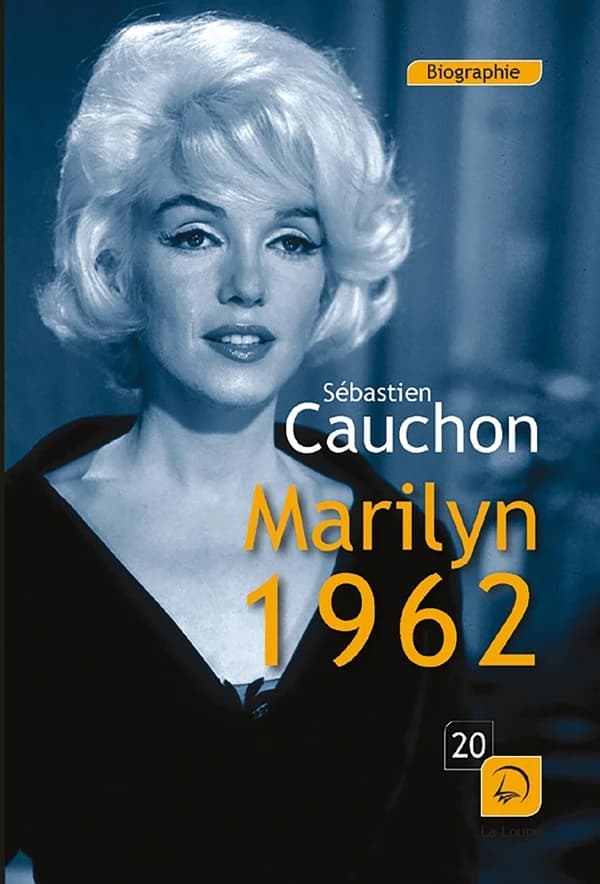 Marilyn 1962 ([Éd.] en gros caractères) Sébastien Cauchon