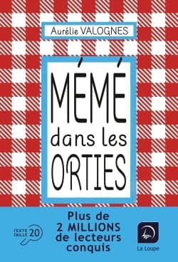 Mémé dans les orties ([Éd.] en gros caractères) Aurélie Valognes