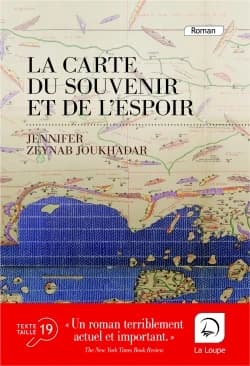 La carte du souvenir et de l'espoir ([Éd.] en gros caractères) Jennifer Zeynab Joukhadar ; traduit de l'anglais (États-Unis) par Séverine Gupta