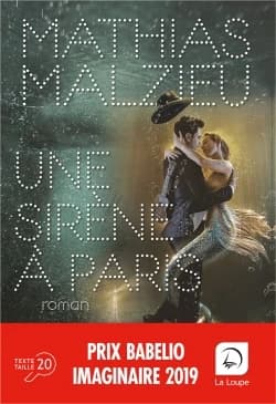 Une sirène à Paris : roman ([Éd.] en gros caractères) Mathias Malzieu