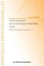 Guide pratique de la tarification à l'activité
