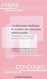 Les épreuves sanitaires et sociales des concours administratifs : méthodologie écrite et orale, exercices, corrigés et annales