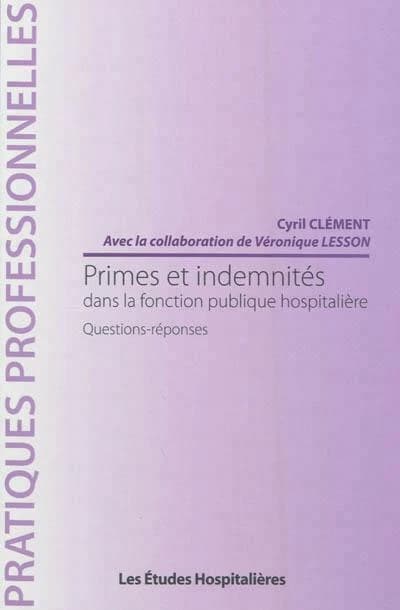 Primes et indemnités dans la fonction publique hospitalière