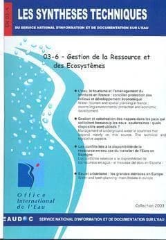 L'eau, le tourisme et l'aménagement du territoire en France : concilier protection des milieux et développement économique ; Gestion et valorisation des nappes dans les pays qui sollicitent beaucoup les eaux souterraines : quels dispositifs sont utilisés
