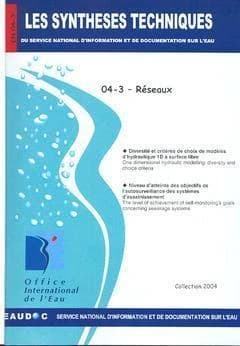 Diversité et critères de choix de modèles d'hydraulique 1D à surface libre ; Niveau d'atteinte des objectifs de l'autosurveillance des systèmes d'assainissement