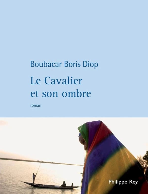 Le cavalier et son ombre : roman