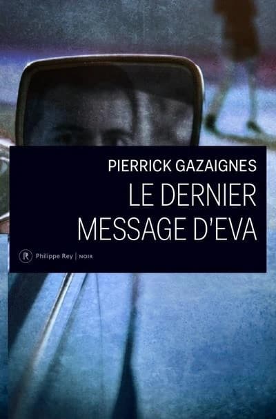 Le dernier message d'Éva