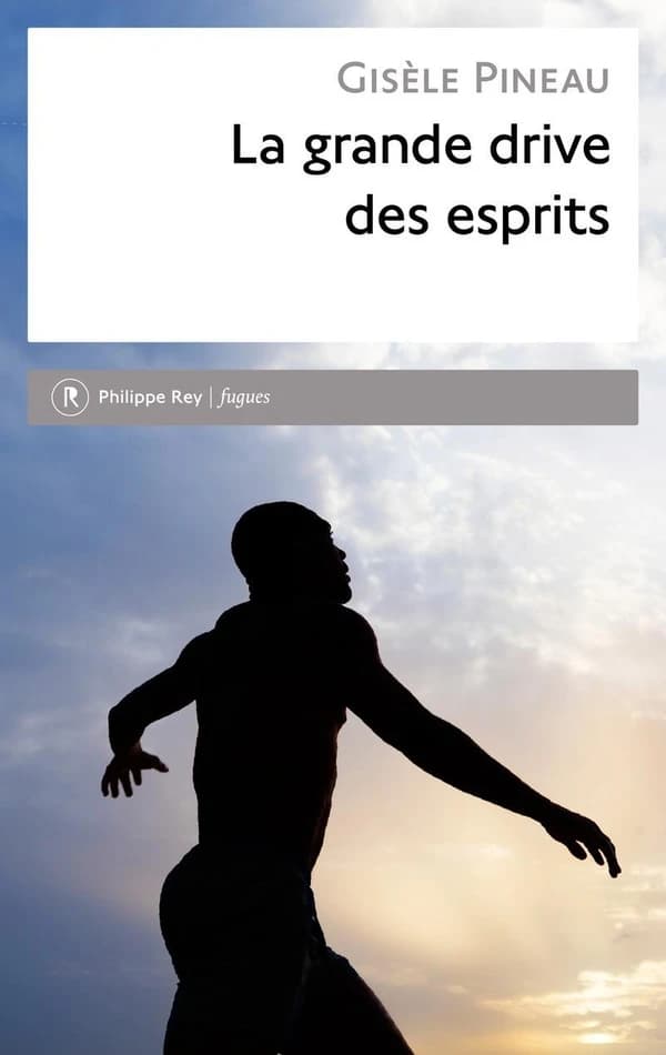 La grande drive des esprits : roman