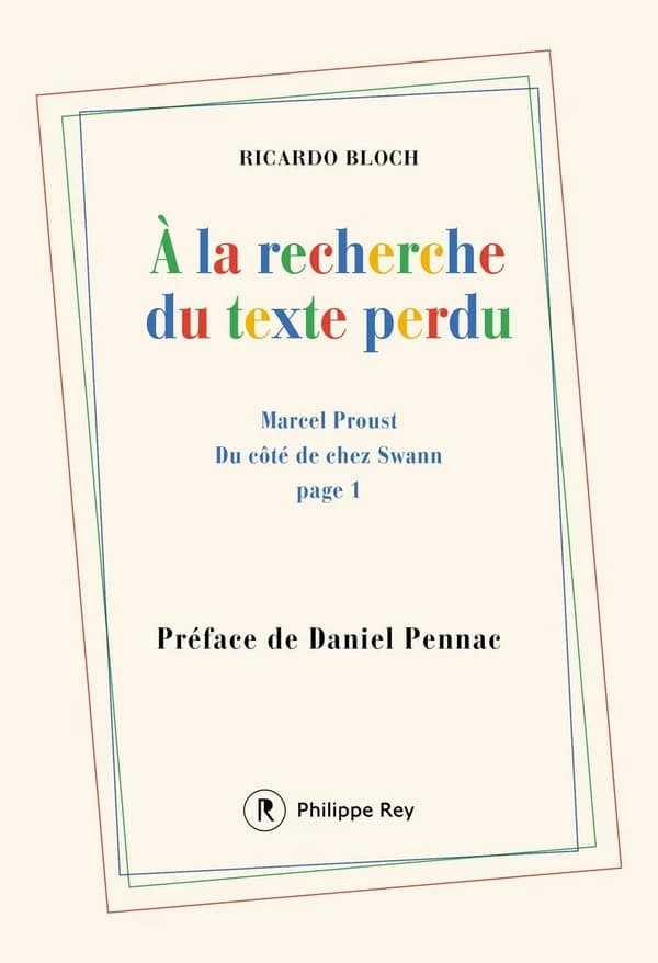 A la recherche du texte perdu - Marcel Proust - Du côté de chez Swann page 1
