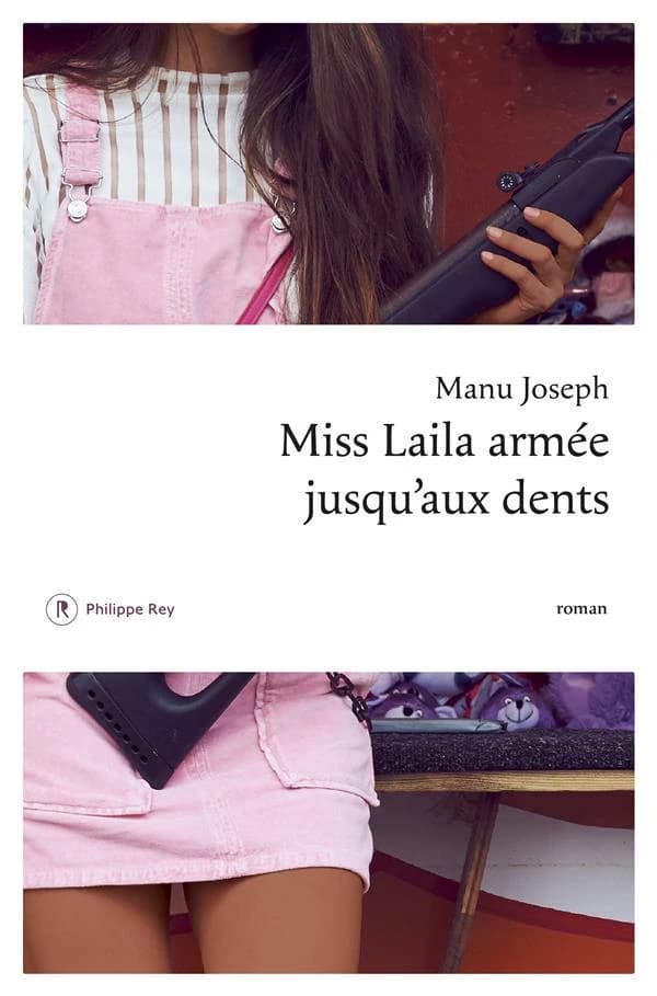 Miss Laila armée jusqu'aux dents : roman