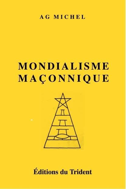 Le mondialisme maçonnique