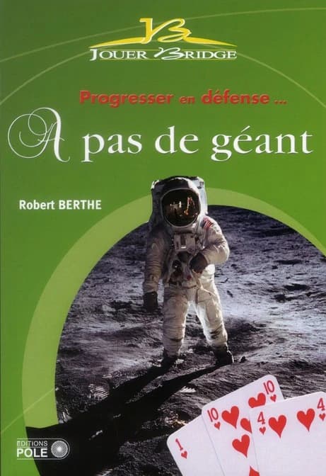 A pas de géant : Progresser en défense...