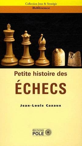 Petite histoire des échecs