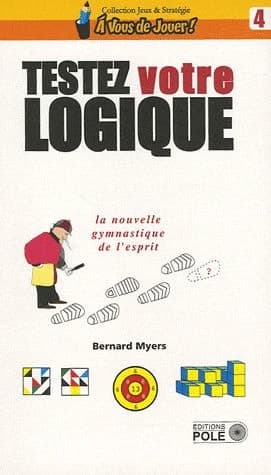 Testez votre logique