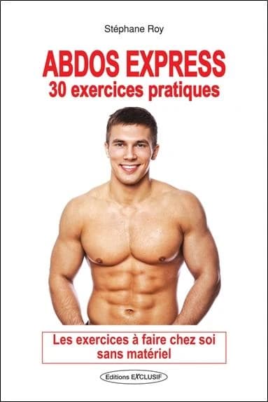 Abdos express : 30 exercices pratiques