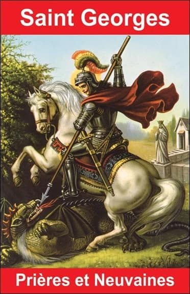 Saint Georges, prières et neuvaines
