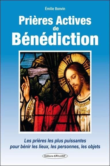 Prières actives de bénédiction