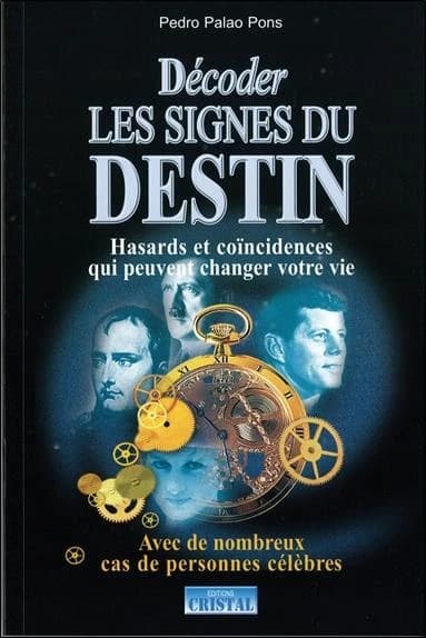 Décoder les signes du destin : Hasards et coïncidences qui peuvent changer votre vie