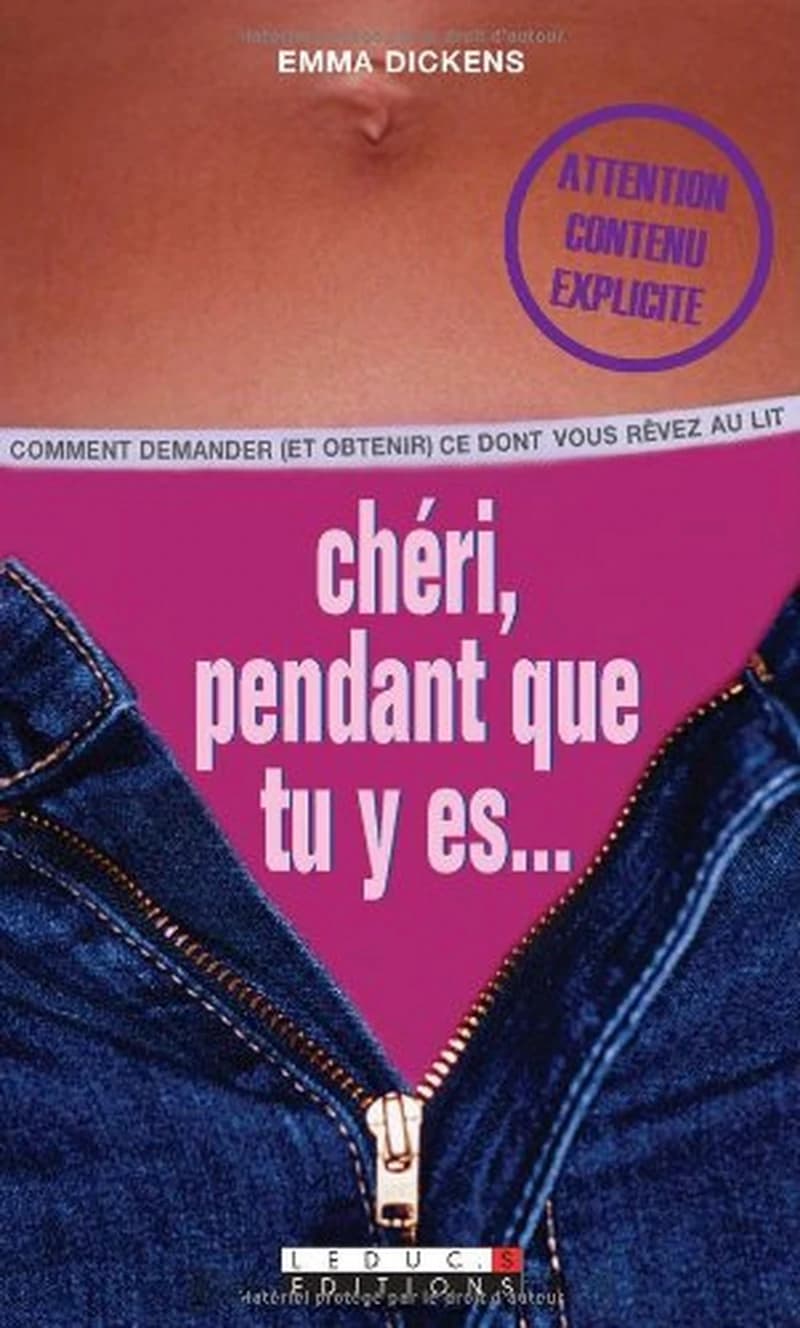 Chéri, pendant que tu y es