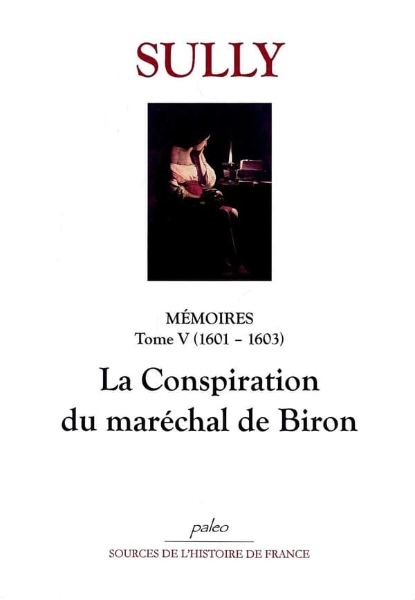 La conspiration du maréchal de Biron : 1601-1603