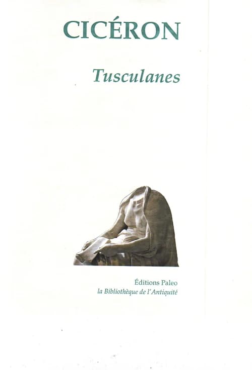Tusculanes ([Nouvelle éd. revue]) Cicéron ; [traduit du latin par M. Matter]