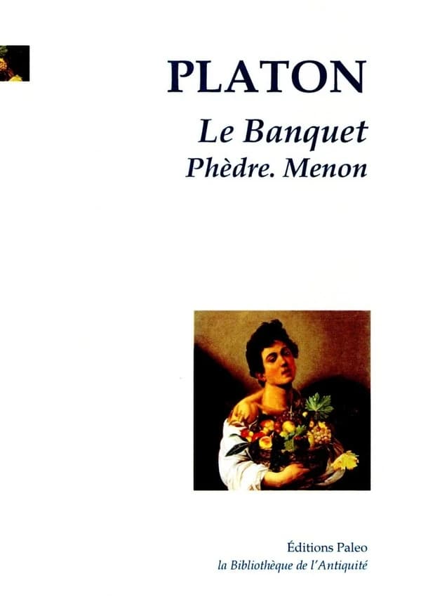 Le banquet ; Phèdre ; Menon ([Nouvelle éd.revue]) Platon ; dialogues traduits du grec par Victor Cousin