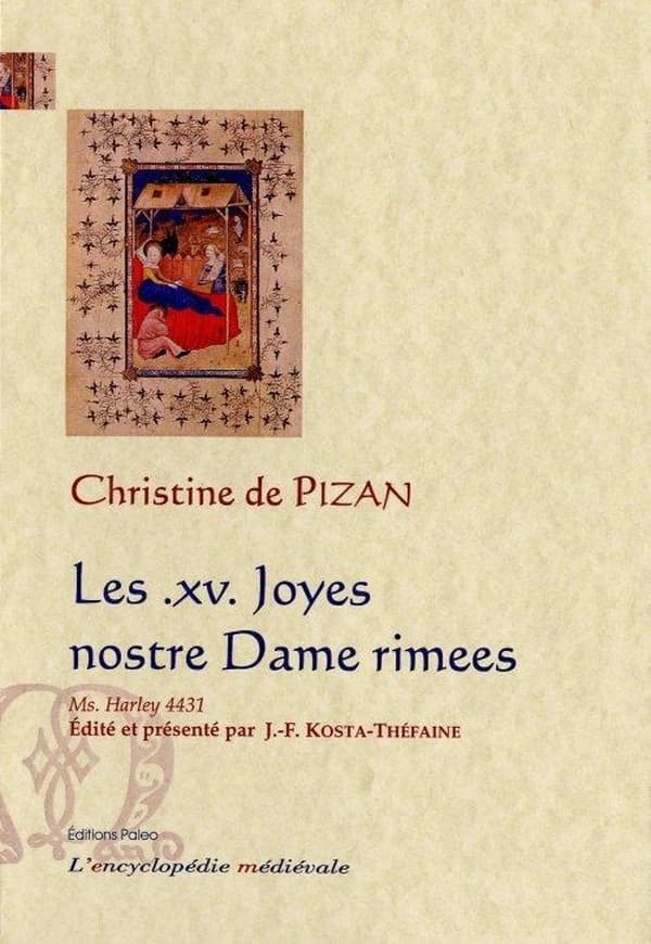 Les XV joyes nostre Dame rimees : manuscrit Londres, British library, Harley 4431
