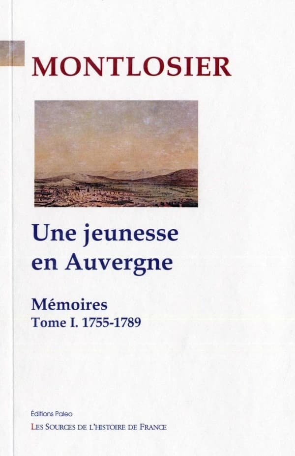 Une jeunesse en Auvergne, 1755-1789