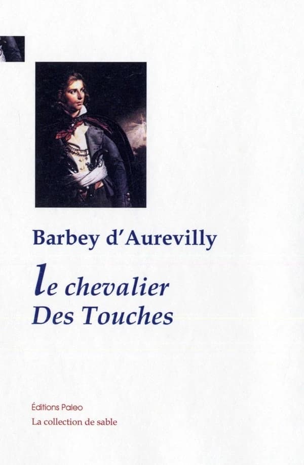 Le chevalier Des Touches