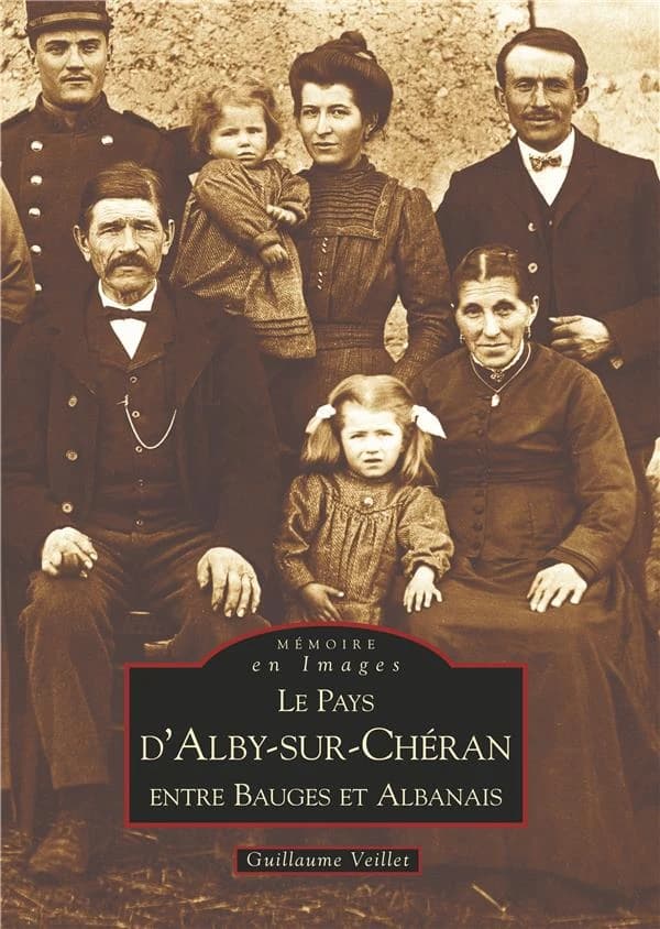 Le pays d'Alby-sur-Chéran : entre Bauges et Albanais