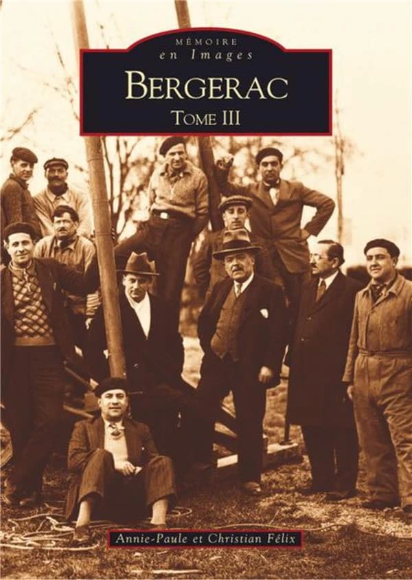 Bergerac. Tome III