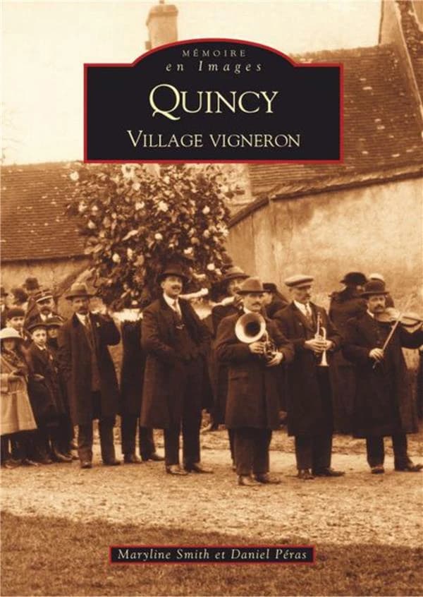 Quincy : village vigneron