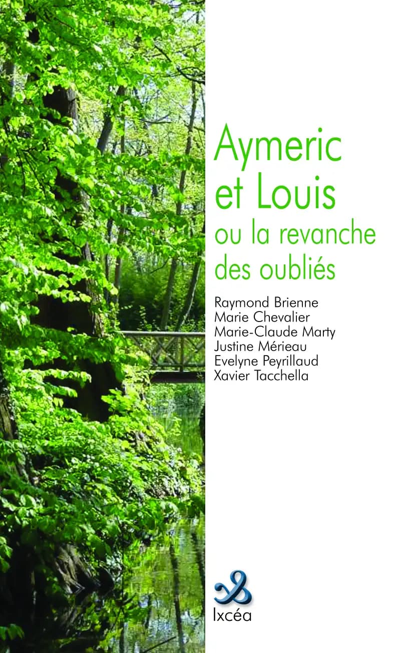 Aymeric et Louis ou La revanche des oubliés