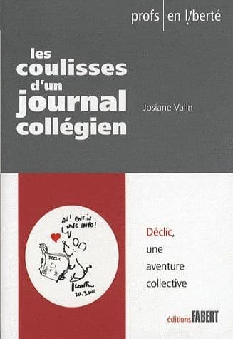 Les coulisses d'un journal collégien : Déclic, une aventure collective