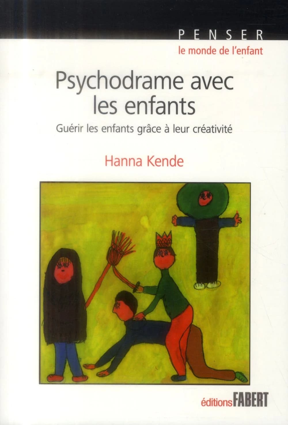 Psychodrame avec les enfants : guérir les enfants grâce à leur créativité