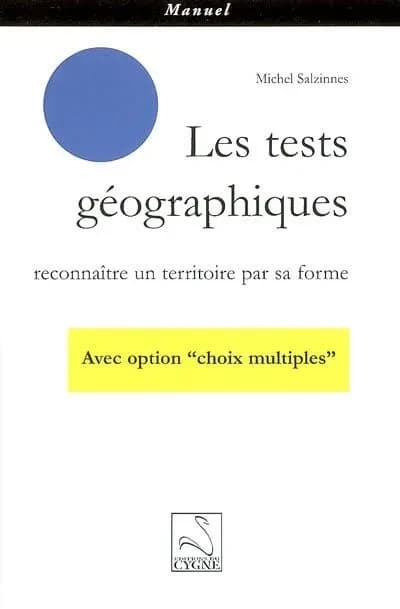 Les tests géographiques : reconnaître un territoire par sa forme