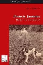Francis Jammes : une initiation à la simplicité